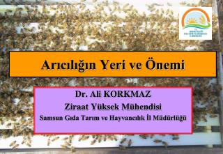 Arıcılığın Yeri ve Önemi