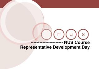 ---------------------- NUS Course Representative Development Day