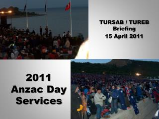 2011 Anzac Day Services