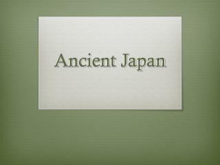 Ancient Japan