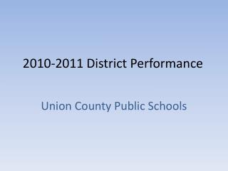 2010-2011 District Performance
