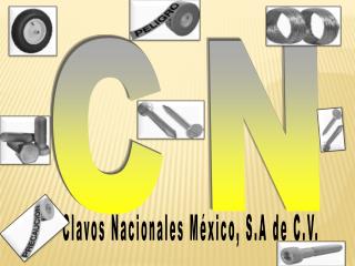 Clavos Nacionales México, S.A de C.V.