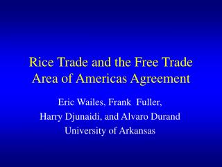 Rice Trade and the Free Trade Area of Americas Agreement