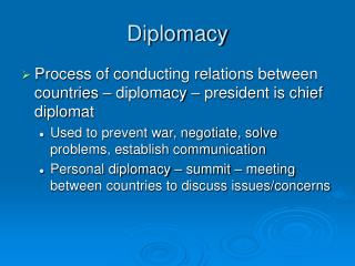 Diplomacy