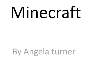 Minecraft