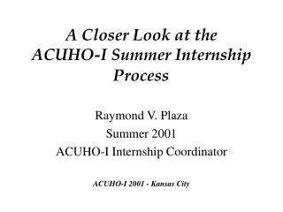 A Closer Look at the ACUHO-I Summer Internship Process