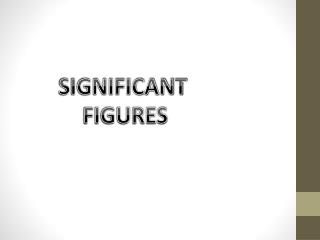 SIGNIFICANT FIGURES