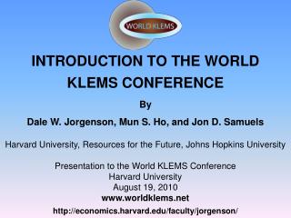 INTRODUCTION TO THE WORLD KLEMS CONFERENCE