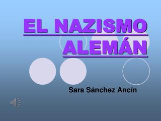 EL NAZISMO ALEMÁN