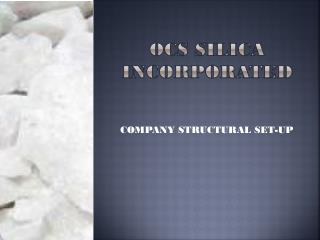 OCS SILICA INCORPORATED