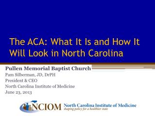 The ACA: What It Is and How It Will Look in North Carolina