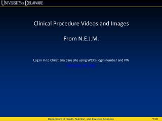 Clinical Procedure Videos and Images From N.E.J.M.