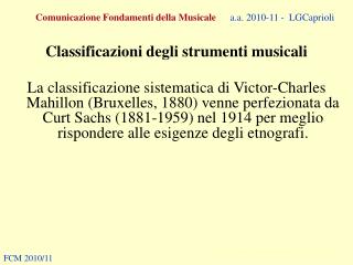 Comunicazione Fondamenti della Musicale a.a. 2010-11 - LGCaprioli