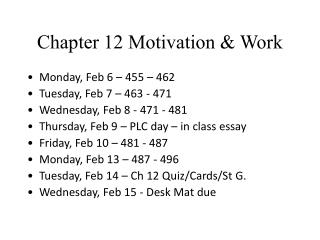 Chapter 12 Motivation &amp; Work