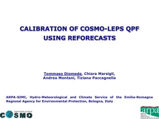CALIBRATION OF COSMO-LEPS QPF USING REFORECASTS