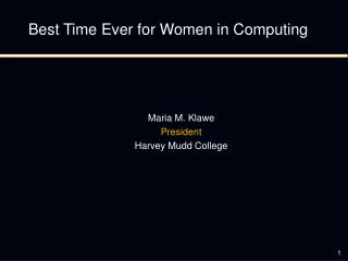Best Time Ever for Women in Computing