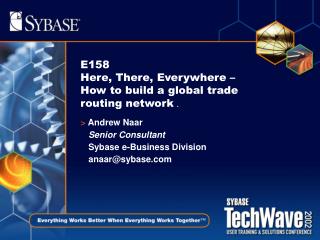E158 Here, There, Everywhere – How to build a global trade routing network .