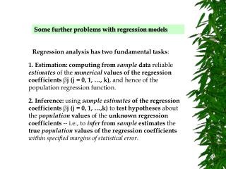 Some further problems with regression models