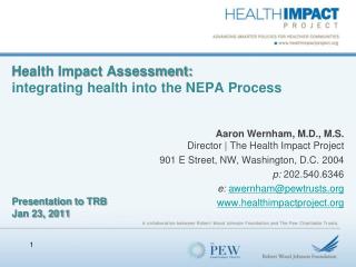 Aaron Wernham, M.D., M.S. Director | The Health Impact Project