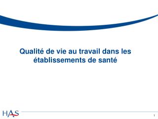 Qualité de vie au travail dans les établissements de santé