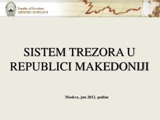 SISTEM TREZORA U REPUBLICI MAKEDONIJI