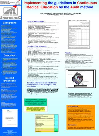 Implementing the guidelines in Continuous Medical Education by the Audit méthod.