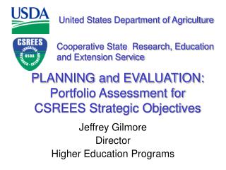 PLANNING and EVALUATION: Portfolio Assessment for CSREES Strategic Objectives