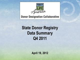 State Donor Registry Data Summary Q4 2011