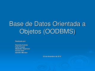 Base de Datos Orientada a Objetos (OODBMS)