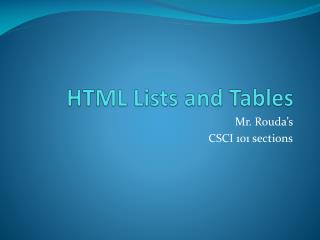 HTML Lists and Tables