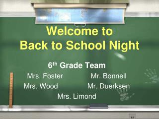 Welcome to Back to School Night