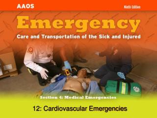 12: Cardiovascular Emergencies