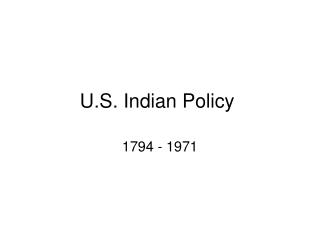 U.S. Indian Policy
