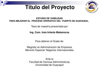 ESTUDIO DE VIABILIDAD PARA MEJORAR EL PROCESO OPERATIVO DEL PUERTO DE GUAYAQUIL.