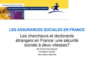 LES ASSURANCES SOCIALES EN FRANCE