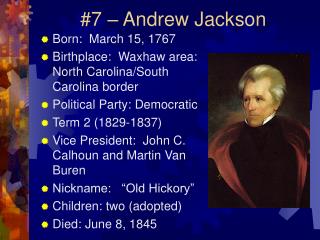 #7 – Andrew Jackson