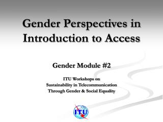 Gender Perspectives in Introduction to Access