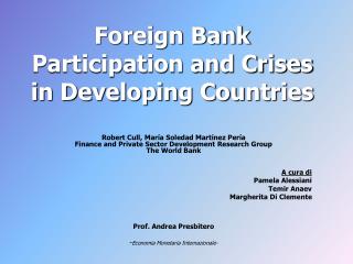 Foreign Bank Participation and Crises in Developing Countries