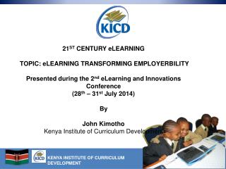 21 ST CENTURY eLEARNING  TOPIC: eLEARNING TRANSFORMING EMPLOYERBILITY