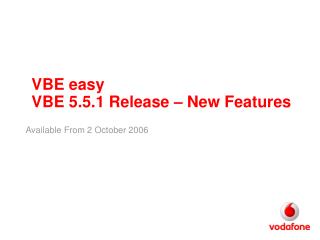 VBE easy VBE 5.5.1 Release – New Features