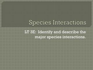 Species Interactions