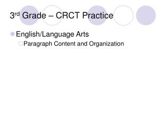 3 rd Grade – CRCT Practice