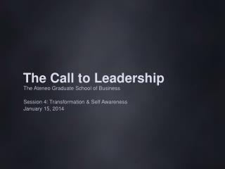 The Call to Leadership