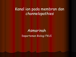 Kanal ion pada membran dan channelopathies