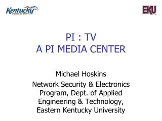 PI : TV A PI MEDIA CENTER