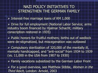 NAZI POLICY INITIATIVES TO STRENGTHEN THE GERMAN FAMILY