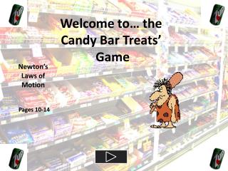 Welcome to… the Candy Bar Treats’ Game