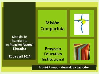 Módulo de Especialista en Atención Pastoral Educativa 22 de abril 2014