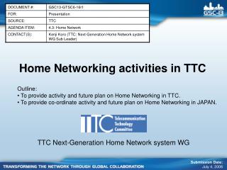 Home Networking activities in TTC