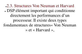 2.3. Structures Von Neuman et Harvard